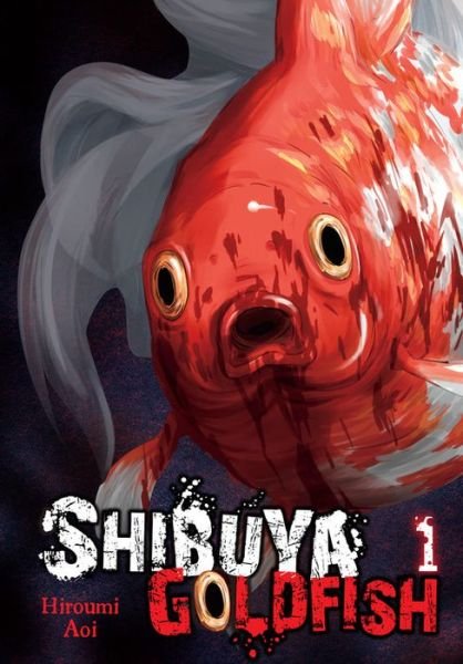 Cover for Aoi Hiroumi · Shibuya Goldfish, Vol. 1 (Pocketbok) (2018)