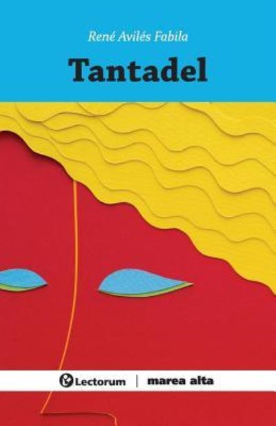 Cover for Rene Aviles Fabila · Tantadel (Paperback Book) (2017)