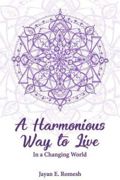 Cover for Jayan Romesh Edirisinghe · A Harmonious Way to Live (Paperback Book) (2017)