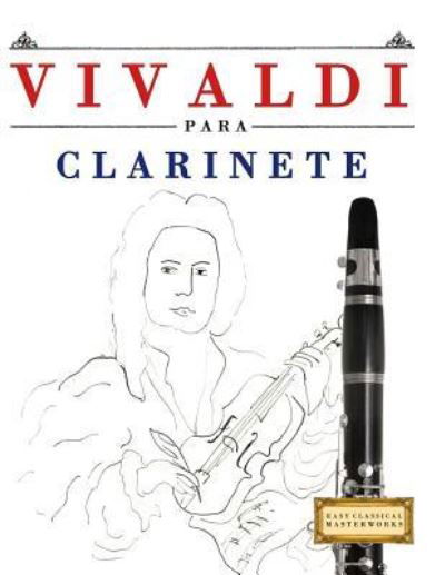 Cover for Easy Classical Masterworks · Vivaldi Para Clarinete (Taschenbuch) (2018)