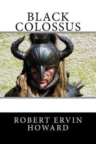 Cover for Robert Ervin Howard · Black Colossus (Paperback Book) (2018)