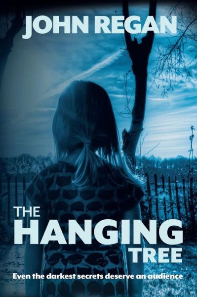 Cover for John Regan · The Hanging Tree (Paperback Book) (2018)