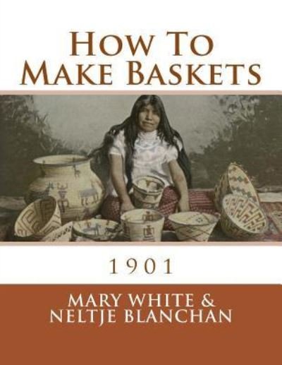 Cover for Mary White · How to Make Baskets (Taschenbuch) (2018)