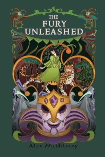 The Fury Unleashed - Belandria - Alex McGilvery - Książki - Celticfrog Publishing - 9781989092446 - 14 lipca 2020