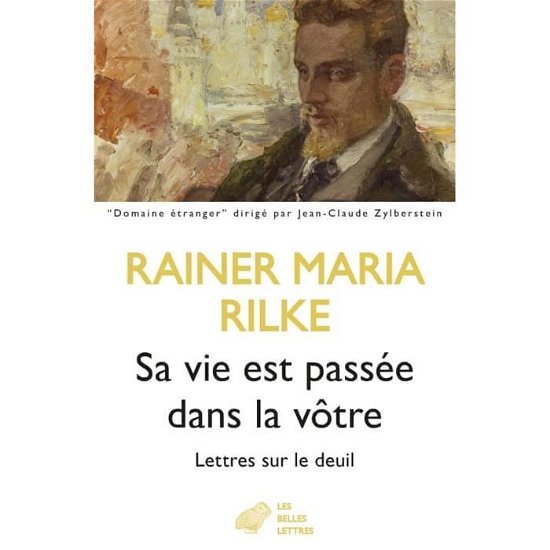 Cover for Rainer Maria Rilke · Sa Vie Est Passee Dans la Votre (Book) (2022)