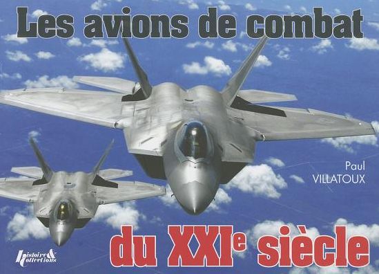 Cover for Paul Villatoux · Avions De Combat Du Xxie SieCle (Paperback Book) (2013)