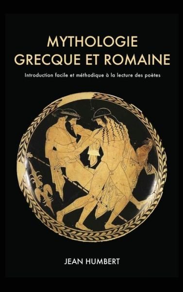 Cover for Jean Humbert · Mythologie grecque et romaine (Hardcover Book) (2020)