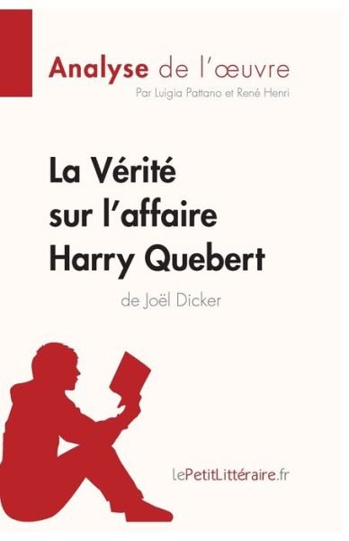 Cover for Luigia Pattano · La Vérité sur l'affaire Harry Quebert (Paperback Book) (2022)