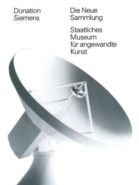 Cover for Wichmann · Donation Siemens an Die Neue Sammlung (Paperback Book) [1987 edition] (2014)