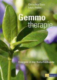 Cover for Ganz · Gemmotherapie (Book)