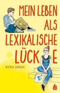 Cover for Kyra · Mein Leben als lexikalische Lücke (Bok)