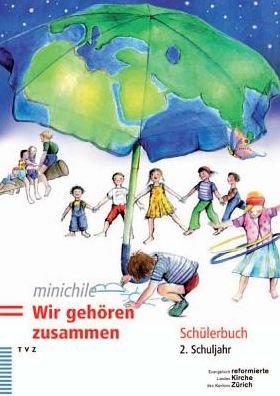 Cover for Rahel E. Marugg · Minichile. Wir Gehoren Zusammen: Schulerbuch 2. Schuljahr (Paperback Book) [German edition] (2008)