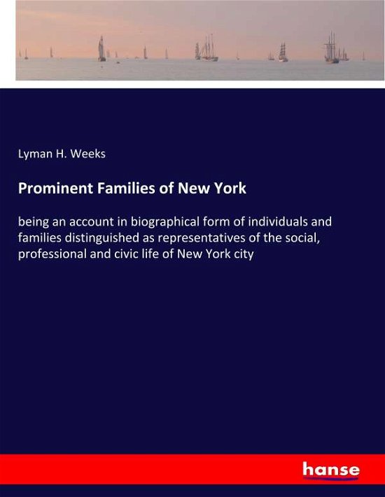 Cover for Weeks · Prominent Families of New York (Book) (2019)