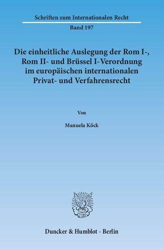 Cover for Köck · Die einheitliche Auslegung der Rom (Book) (2014)