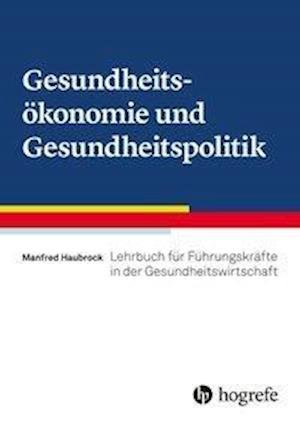 Cover for Haubrock · Gesundheitsökonomie und Gesund (Book)