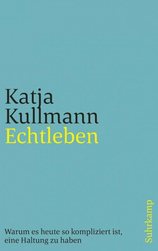 Cover for Katja Kullmann · Echtleben (Book)