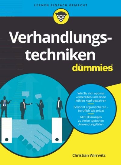 Verhandlungstechniken fur Dummies - C Wirrwitz - Bøger - Wiley-VCH Verlag GmbH - 9783527720446 - April 12, 2023