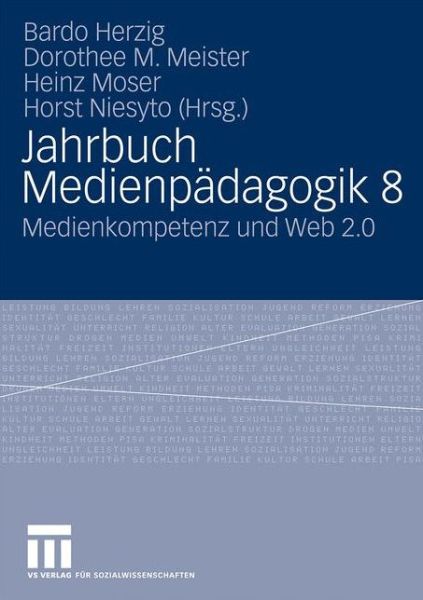 Cover for Bardo Herzig · Jahrbuch Medienpadagogik 8: Medienkompetenz Und Web 2.0 - Jahrbuch Medienpadagogik (Paperback Book) [2010 edition] (2009)