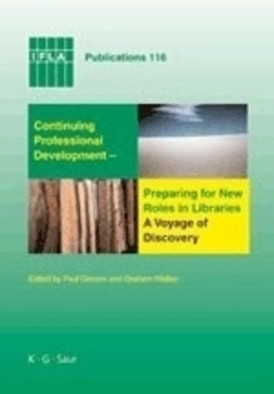 Cover for Paul Genoni · Continuing Profess.Developm.Libraries (Book) (2005)