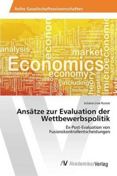 Cover for Kunze · Ansätze zur Evaluation der Wettbe (Book) (2015)