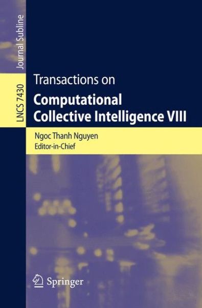 Transactions on Computational Collective Intelligence VIII - Transactions on Computational Collective Intelligence - Ngoc-thanh Nguyen - Livros - Springer-Verlag Berlin and Heidelberg Gm - 9783642346446 - 9 de outubro de 2012