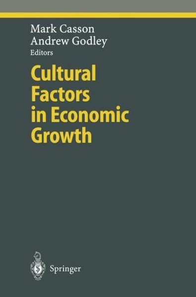 Cover for Mark Casson · Cultural Factors in Economic Growth - Ethical Economy (Paperback Book) [Softcover reprint of the original 1st ed. 2000 edition] (2012)