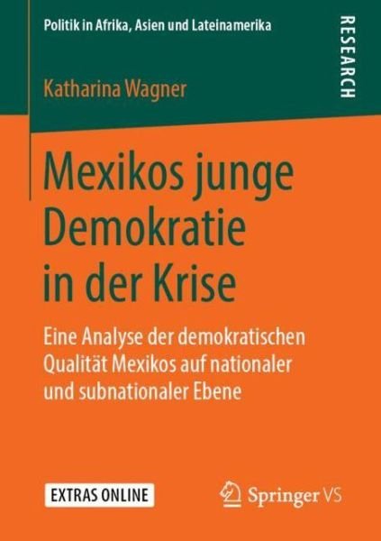 Cover for Wagner · Mexikos junge Demokratie in der (Book) (2018)