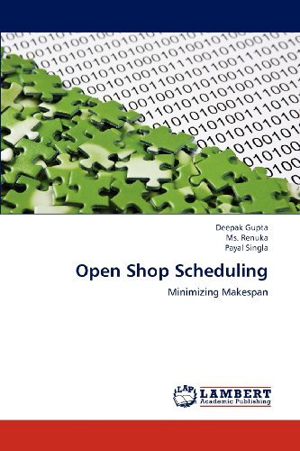 Cover for Payal Singla · Open Shop Scheduling: Minimizing Makespan (Paperback Book) (2013)