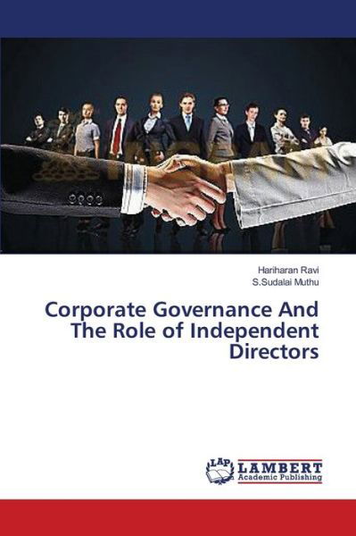 Corporate Governance And The Role - Ravi - Bøger -  - 9783659560446 - 24. juni 2014