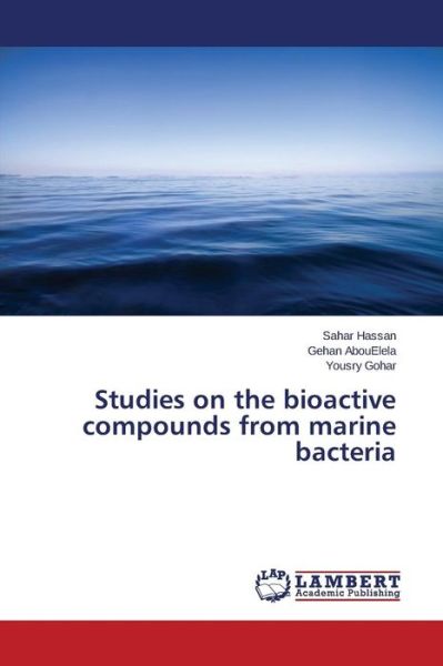 Studies on the bioactive compoun - Hassan - Boeken -  - 9783659784446 - 12 oktober 2015