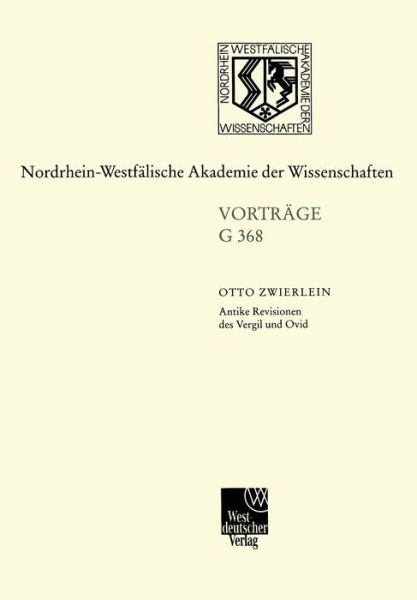 Cover for Otto Zwierlein · Antike Revisionen Des Vergil Und Ovid - Mathematische Methoden Der Technik (Taschenbuch) [2000 edition] (2013)