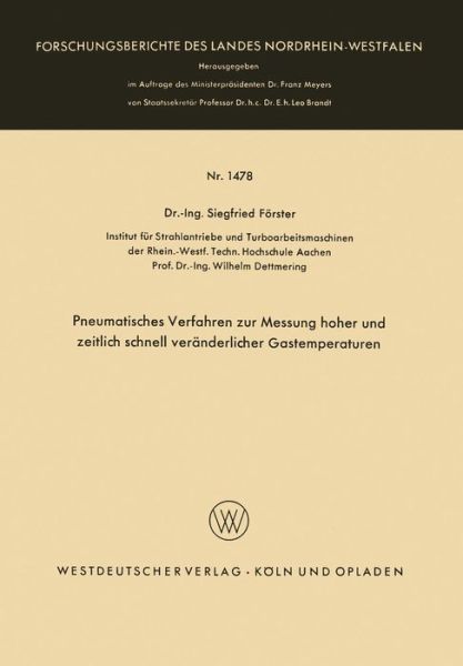 Cover for Siegfried Foerster · Pneumatisches Verfahren Zur Messung Hoher Und Zeitlich Schnell Veranderlicher Gastemperaturen - Forschungsberichte Des Landes Nordrhein-Westfalen (Paperback Book) [1965 edition] (1965)