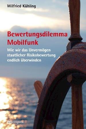 Cover for Wilfried Kühling · Bewertungsdilemma Mobilfunk (Bog) (2023)