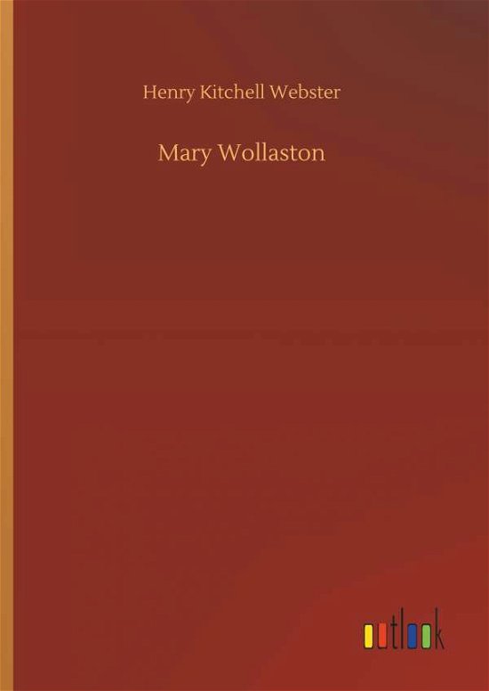 Cover for Webster · Mary Wollaston (Book) (2018)