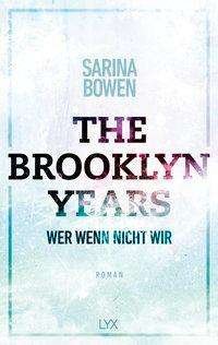 Cover for Bowen · The Brooklyn Years - Wer wenn nic (Bog)