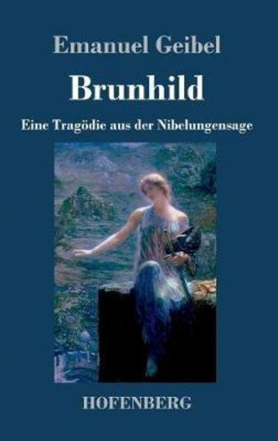 Cover for Geibel · Brunhild (Bok) (2017)
