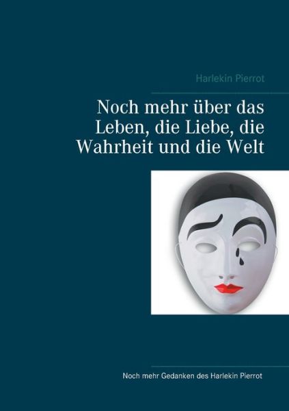 Noch mehr über das Leben, die L - Pierrot - Bøker -  - 9783750425446 - 3. desember 2019