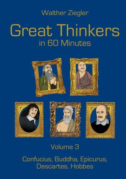 Cover for Walther Ziegler · Great Thinkers in 60 minutes - Volume 3 (Taschenbuch) (2022)