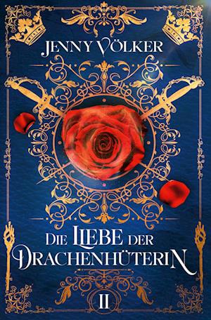 Cover for Jenny Völker · Die Liebe der Drachenhüterin (Book) (2024)