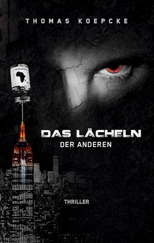 Cover for Thomas Koepcke · Das Lächeln der Anderen (Book) (2024)