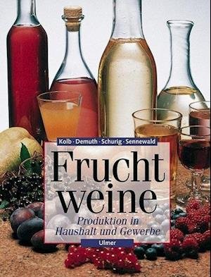 Cover for Erich Kolb · Fruchtweine (Paperback Book) (1999)