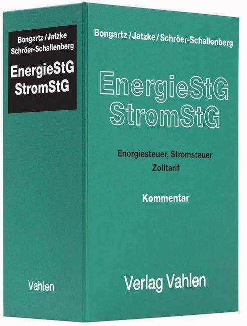 Cover for Matthias Bongartz · Energiesteuer, Stromsteuer, Zolltarif  (mit Fortsetzungsnotierung). Inkl. 18. Ergänzungslieferung (Pamphlet) (2021)