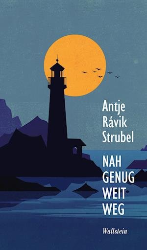 Cover for Antje Rávik Strubel · Nah genug weit weg (Book) (2023)