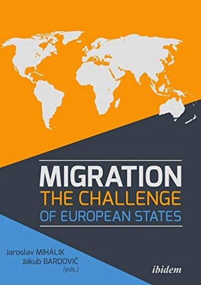 Cover for Jaroslav Mihalik · Migration: The Challenge of European States (Paperback Book) [New edition] (2019)