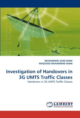 Cover for Maqsood Muhammad Khan · Investigation of Handovers in 3g Umts Traffic Classes (Paperback Bog) (2010)