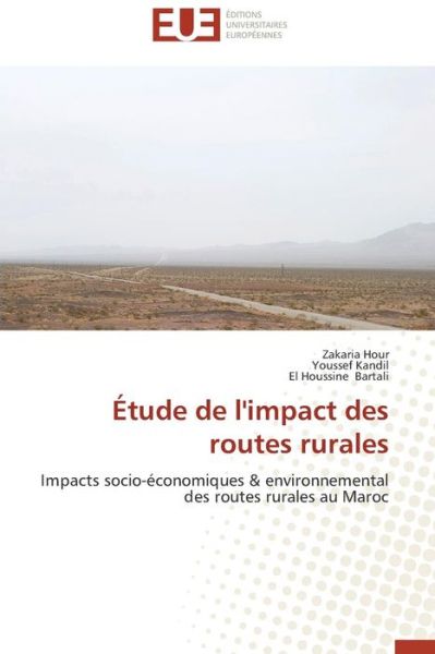 Cover for Hour Zakaria · Etude De L'impact Des Routes Rurales (Paperback Book) (2018)