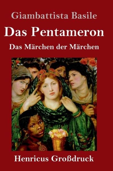 Cover for Giambattista Basile · Das Pentameron (Grossdruck) (Gebundenes Buch) (2019)