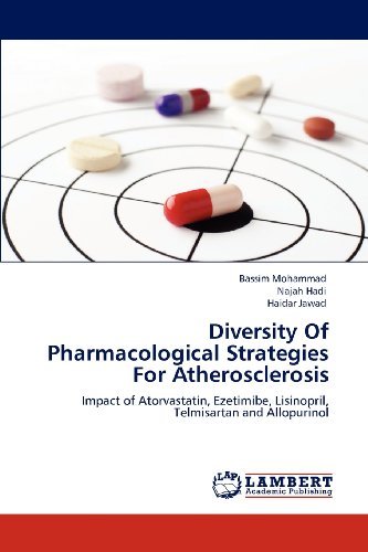 Cover for Haidar Jawad · Diversity of Pharmacological Strategies for Atherosclerosis: Impact of Atorvastatin, Ezetimibe, Lisinopril, Telmisartan and Allopurinol (Pocketbok) (2012)