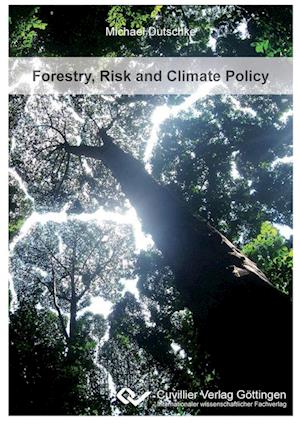 Cover for Michael Dutschke · Forestry, risk, and climate policy (N/A) [1. Aufl. edition] (2022)