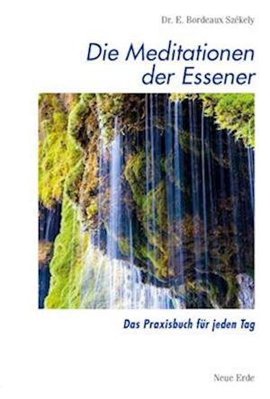 Cover for Edmond B Szekely · Die Meditationen der Essener (Taschenbuch) (2014)